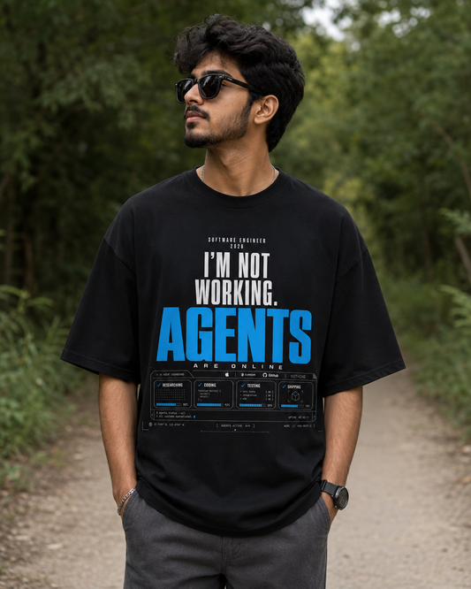 I'm not working, Agents are online Programmer Oversized T-shirt